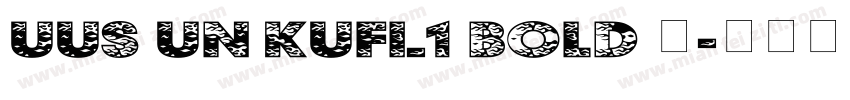 UUS UN KUFI_1 Bold 商字体转换